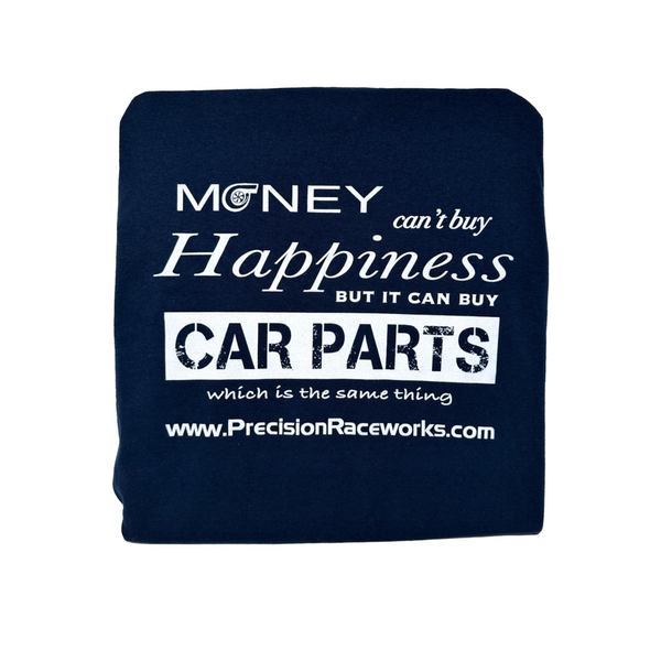 Precision Raceworks Money Can't Buy Happiness T-Shirt